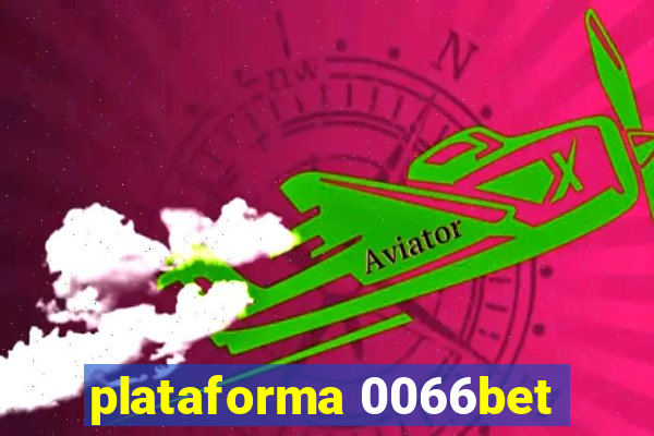 plataforma 0066bet